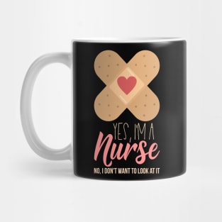 Trust me I'm a Nure - but no i don't want to look at it - Funny Nurses Shirts and Gifts Mug